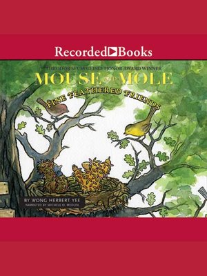 cover image of Mouse and Mole: Fine Feathered Friends